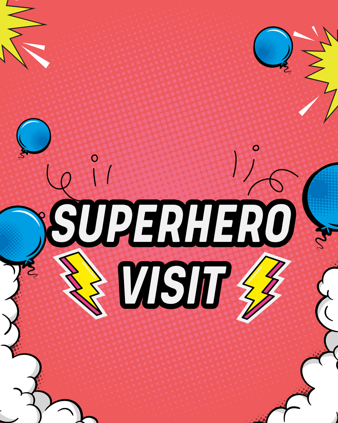 1 hour Superhero Workshop/Visit Deposit