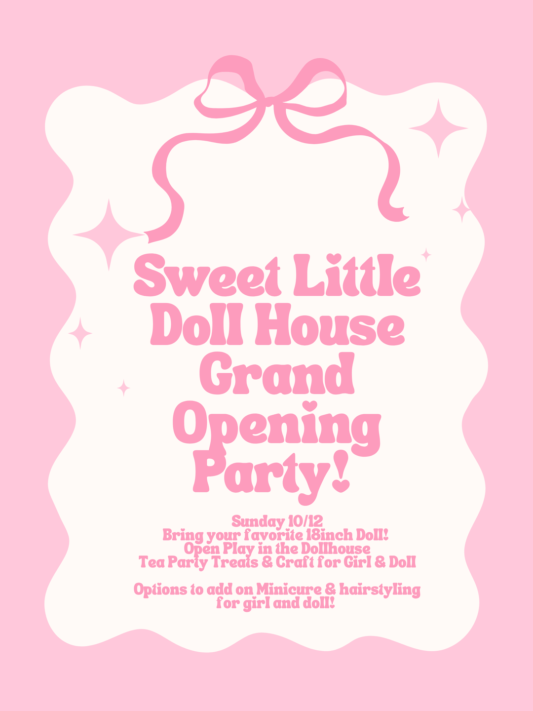 10/12 Doll House Grand Opening