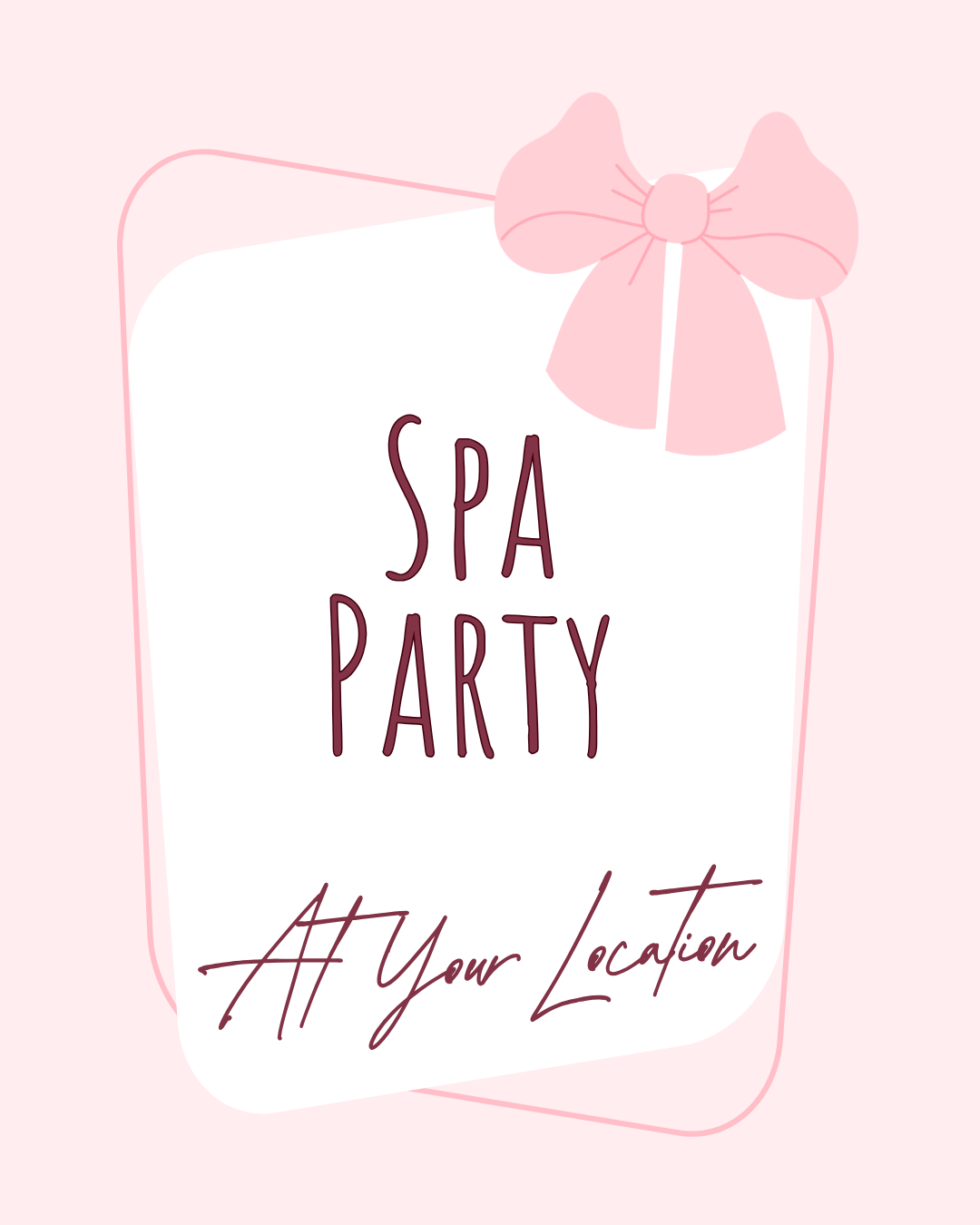 Spa Party Deposit at your Location