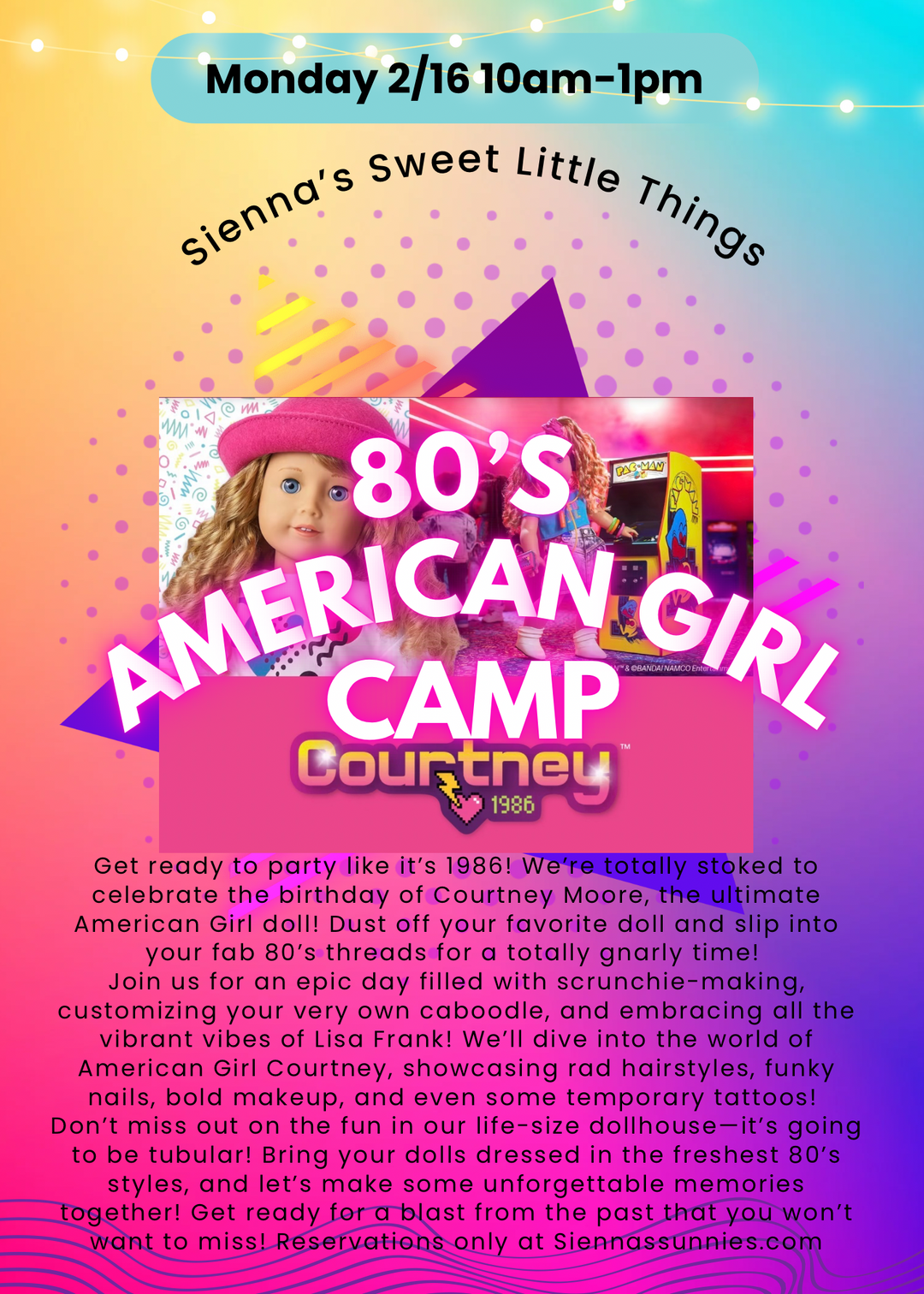 2/16 10am-1pm 80’s American Girl Camp!