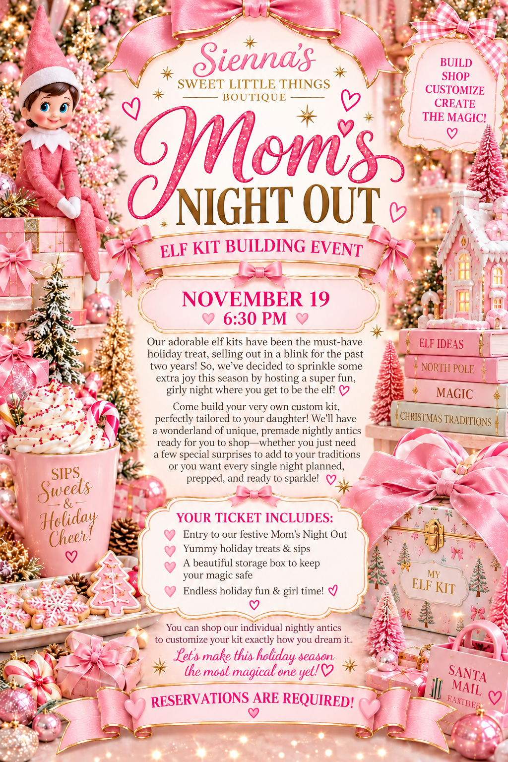 11/19 6:30pm Moms Night Girly Elf Antics