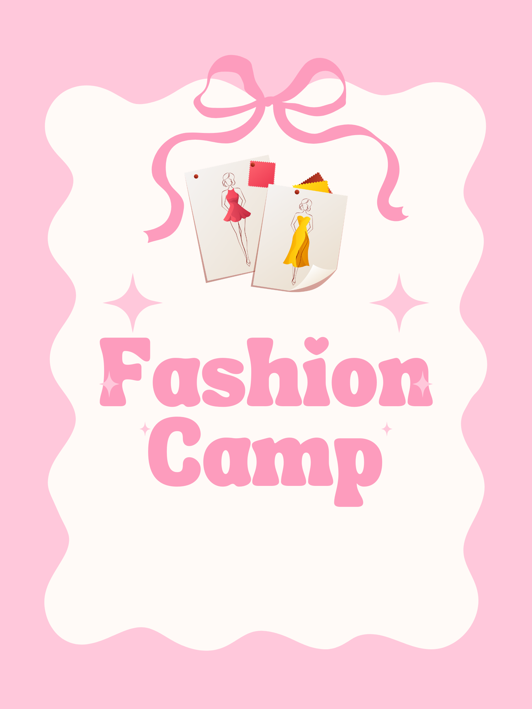 8/6-8/7 Fashion Camp 9am-2pm