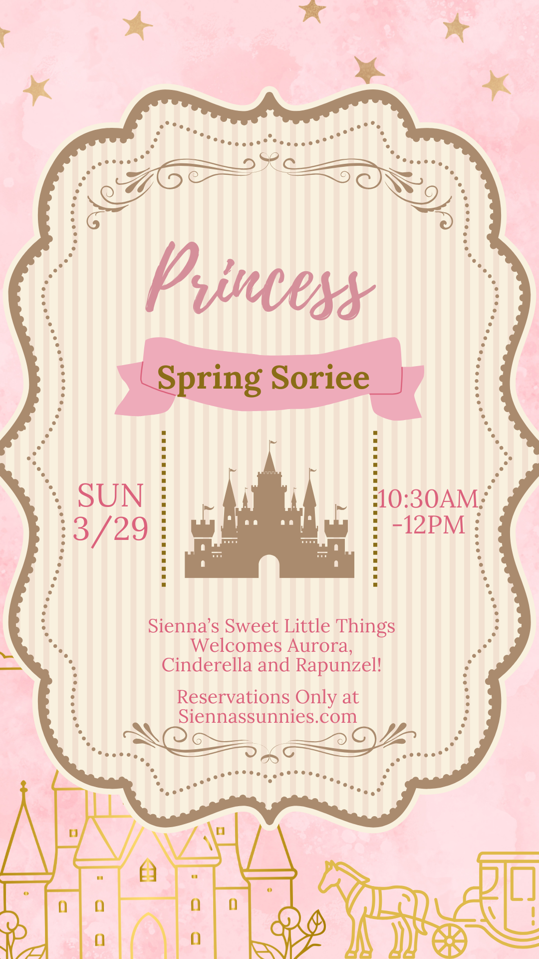 3/29 10:30am-12noon Princess Spring Soirée with Cinderella, Aurora and Rapunzel