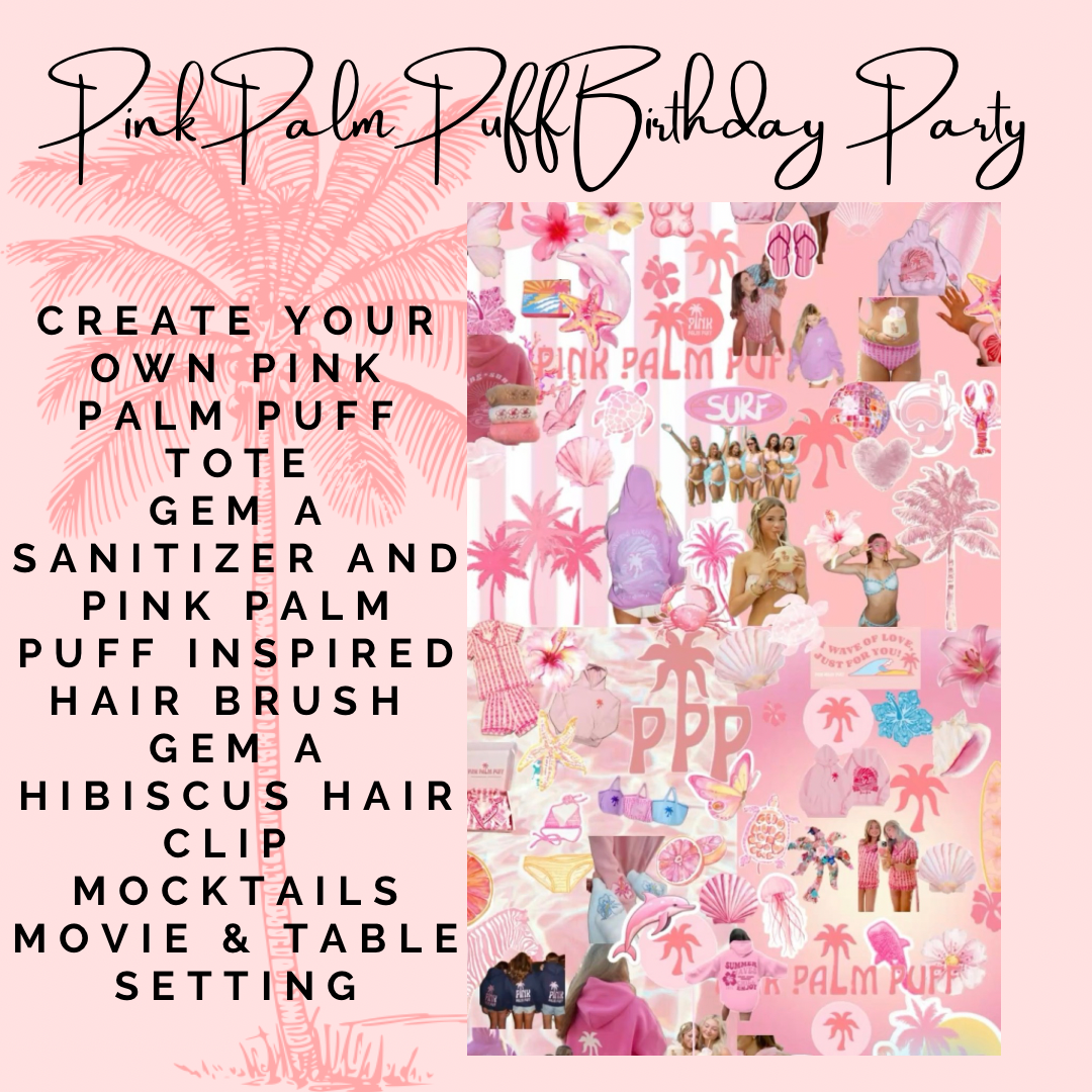 Tween Pink Palm Puff Birthday Party Deposit