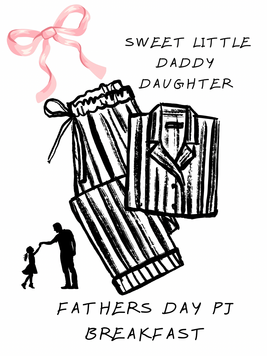 6/13 10am Daddy Daughter PJ Breakfast