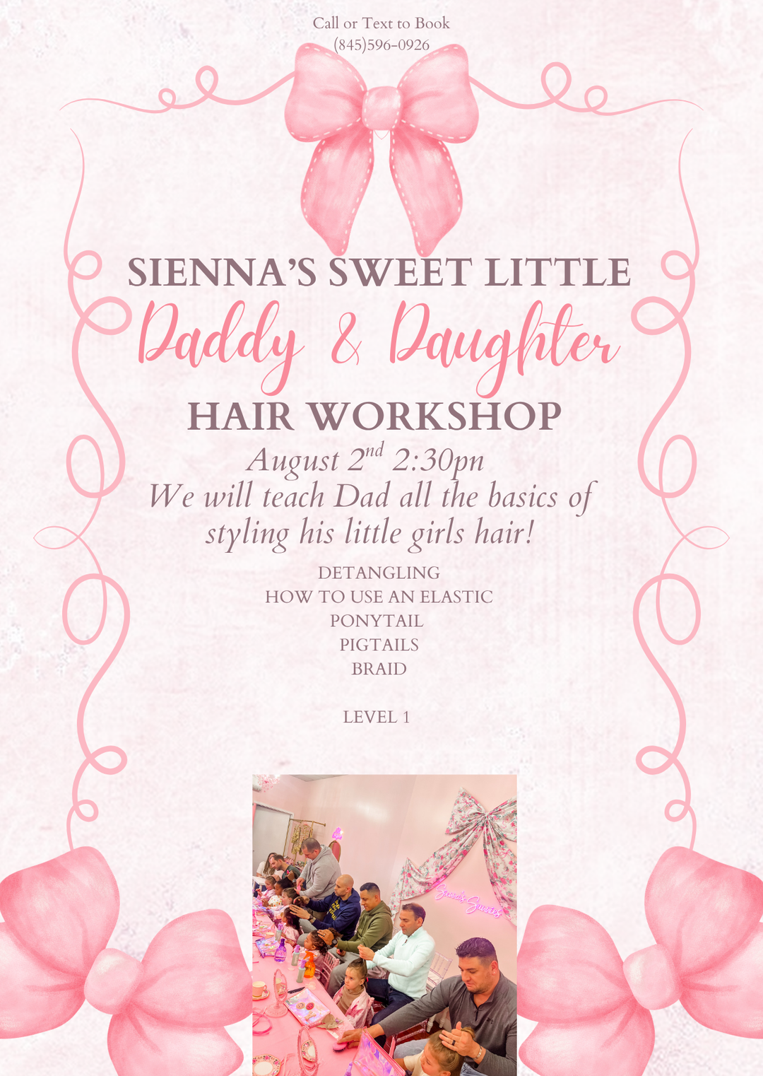 8/2 Daddy Daughter Hair Workshop 2:30pm