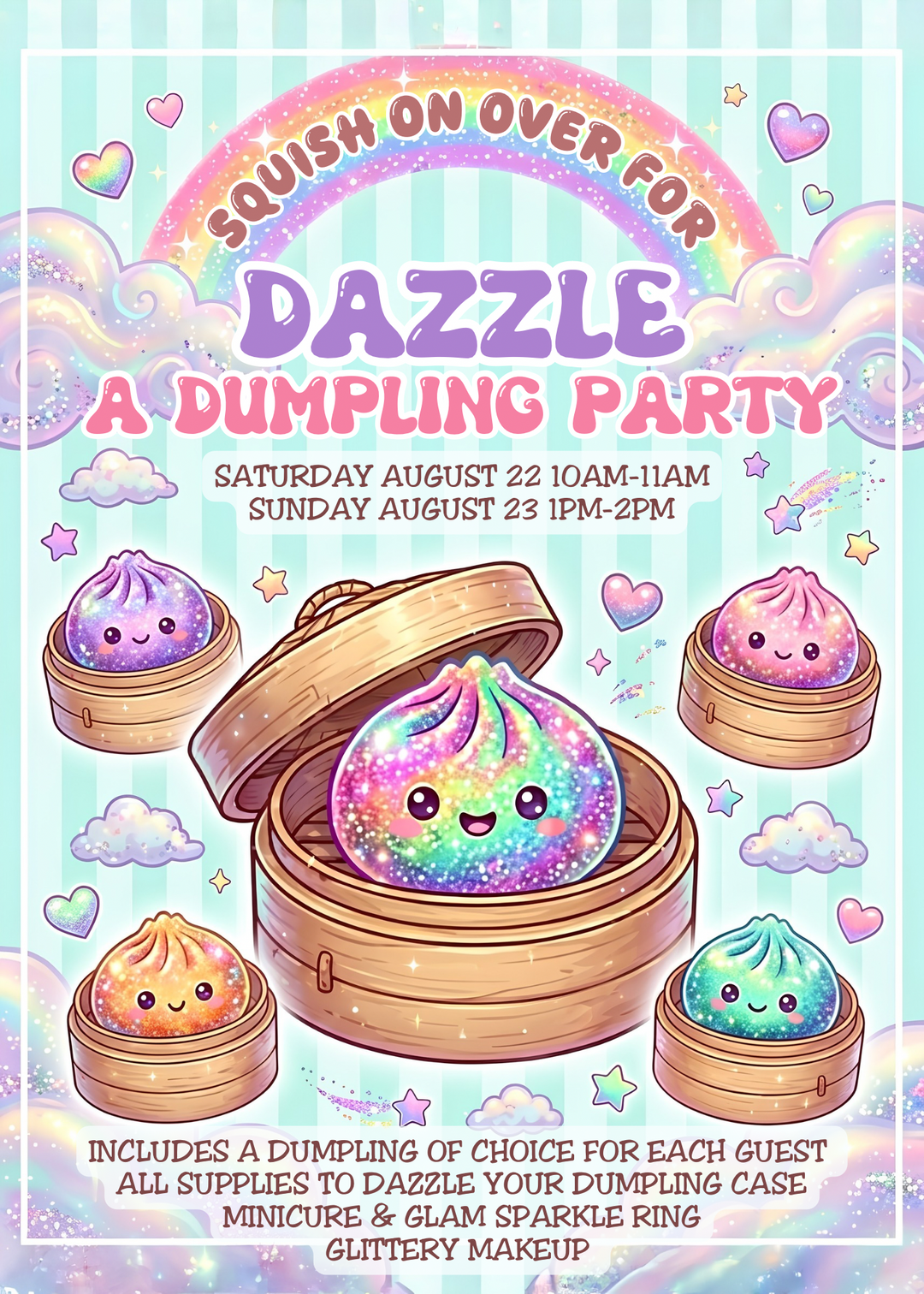 Dazzle Dumpling Party  8/22 or 8/23