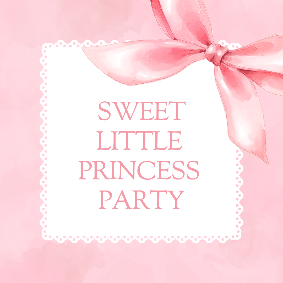 Sweet Little Princess Party Deposit