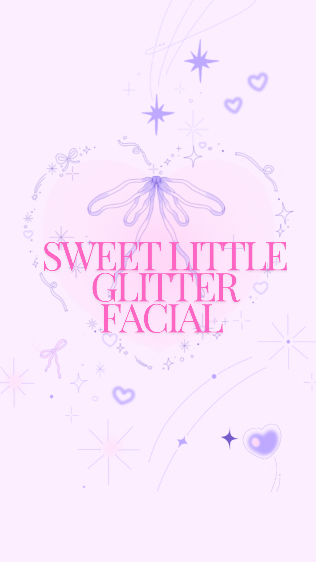 Sweet Little Glitter Facial