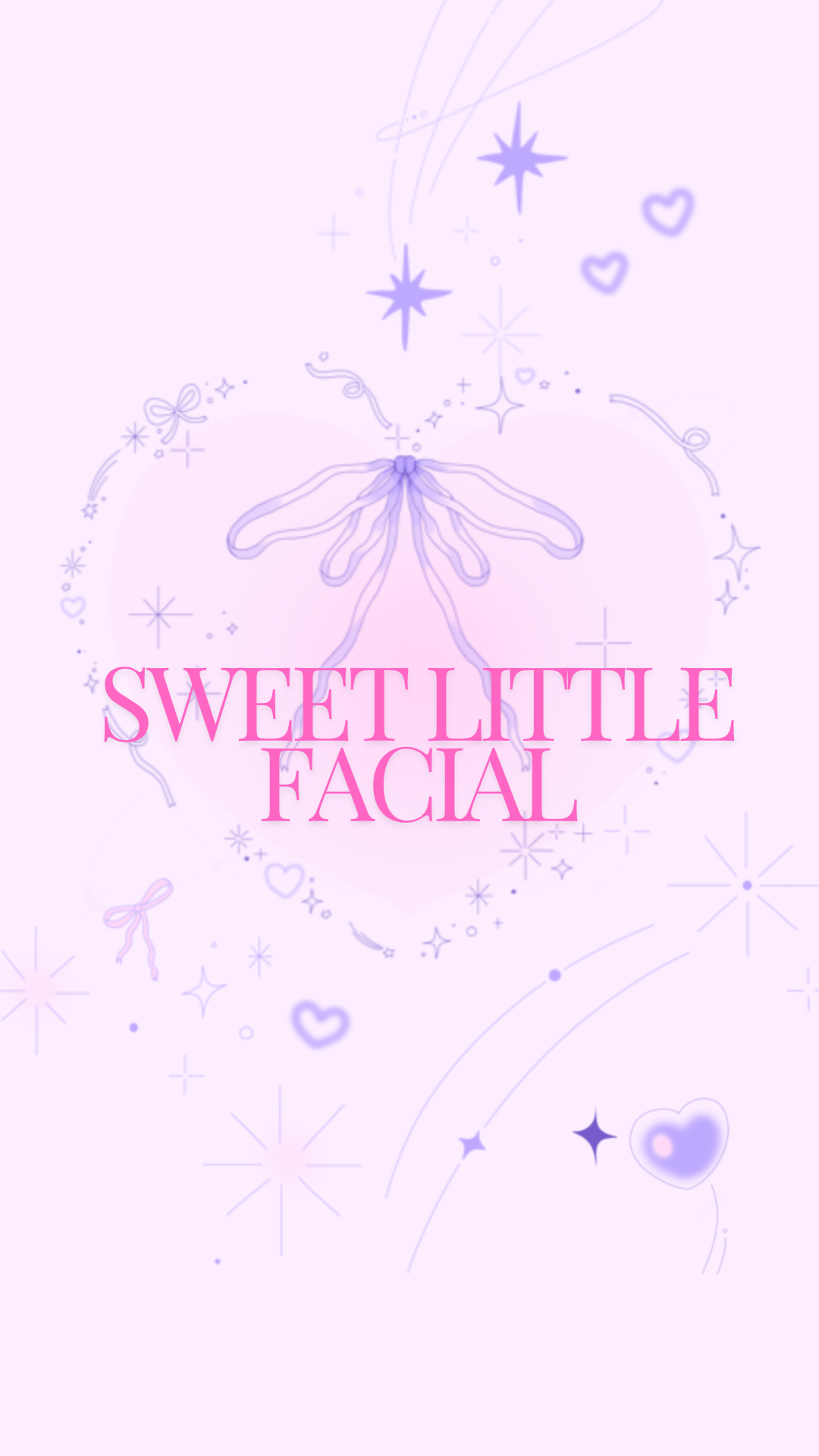 Sweet Little  Facial