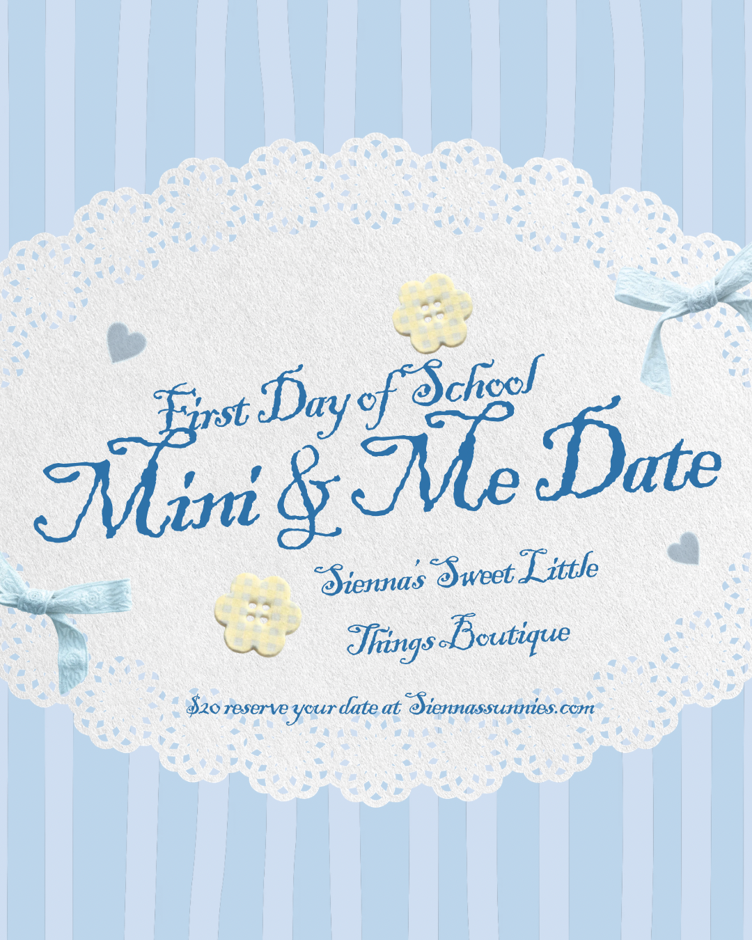 9/2 First Day of School Mini & Me Date