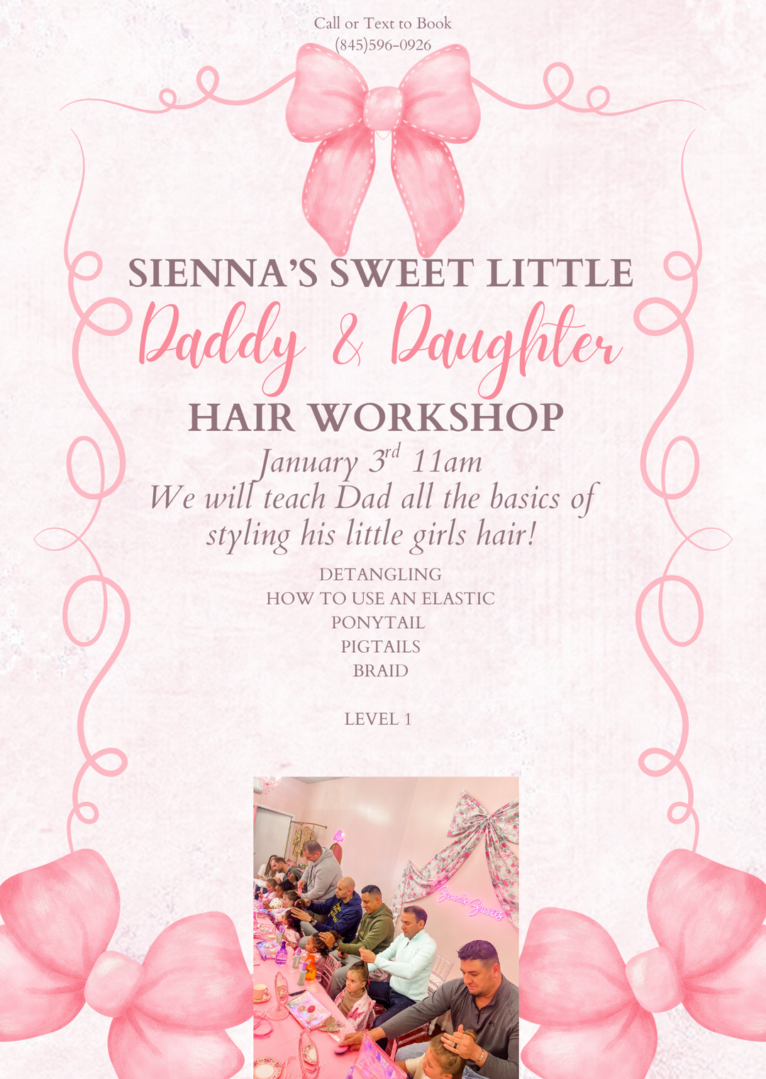 1/3 11am Daddy Daughter Hair Workshop Level 1